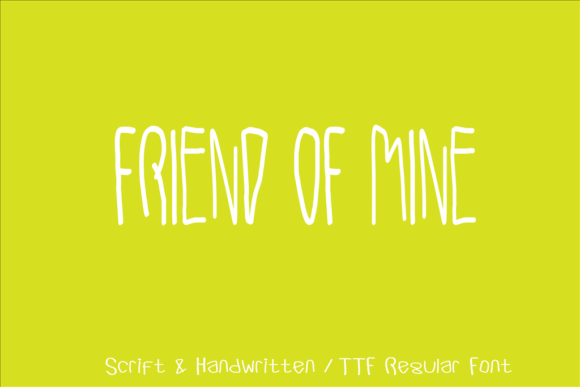 Friend of Mine: A Script Handwritten Font with Gentle Charm