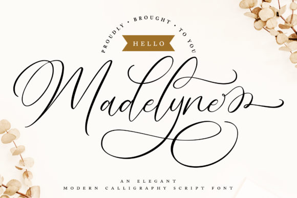 Hello Madelyne: A Romantic Script Handwritten Font for Small Business Branding