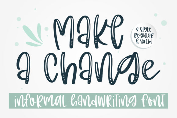 Make a Change Font for Small Business Branding