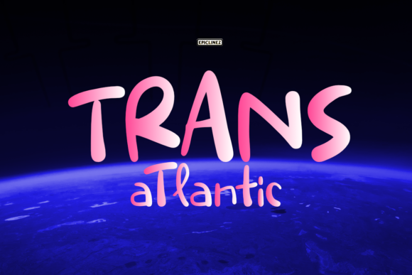 Trans Atlantic: A Bold Handwritten Font for Playful Design